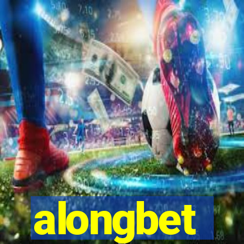 alongbet