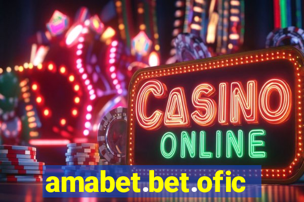 amabet.bet.oficial