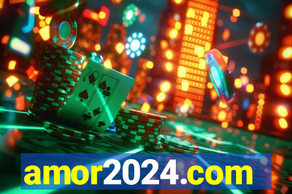 amor2024.com