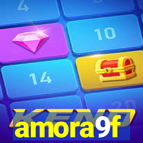 amora9f