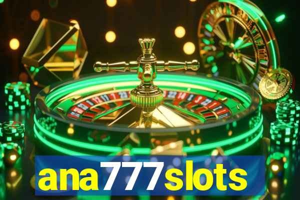 ana777slots