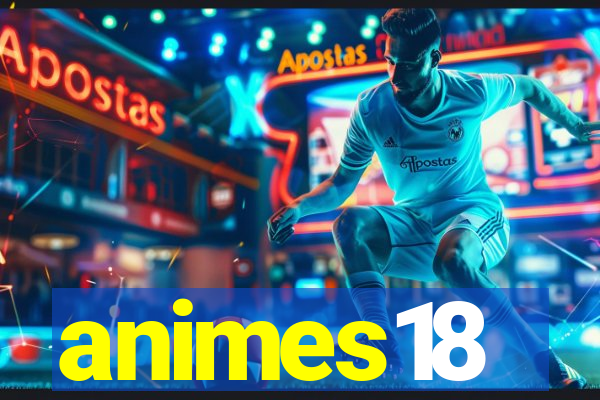 animes18