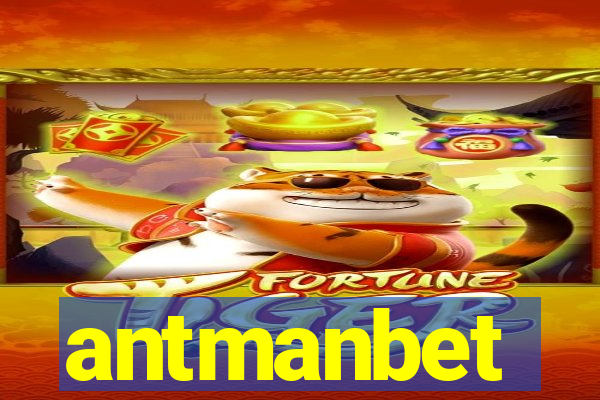 antmanbet