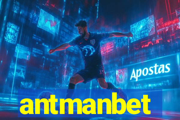 antmanbet