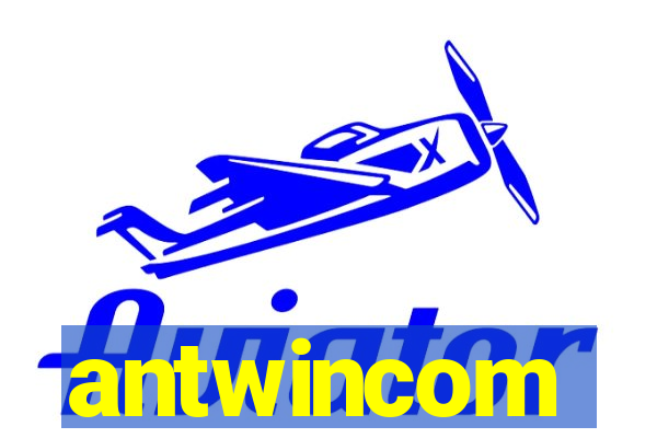 antwincom