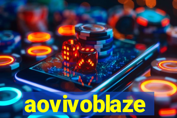 aovivoblaze