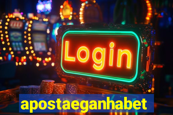 apostaeganhabet