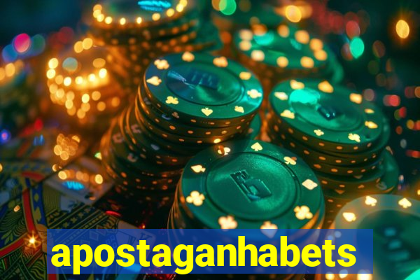 apostaganhabets