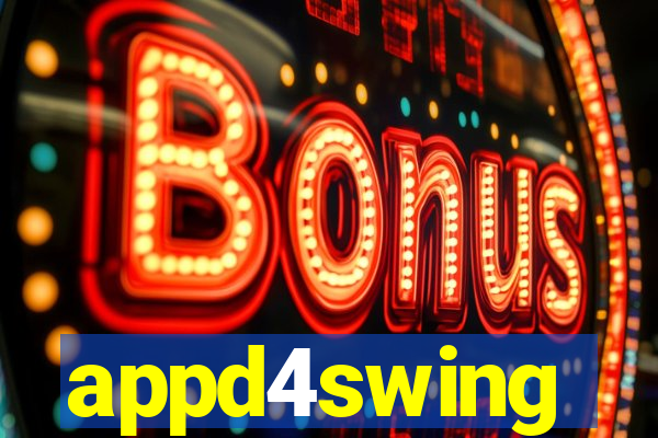 appd4swing