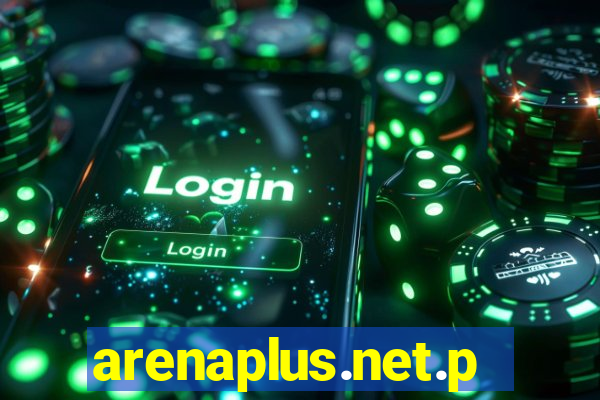 arenaplus.net.ph