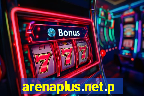 arenaplus.net.ph