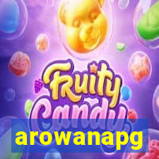 arowanapg