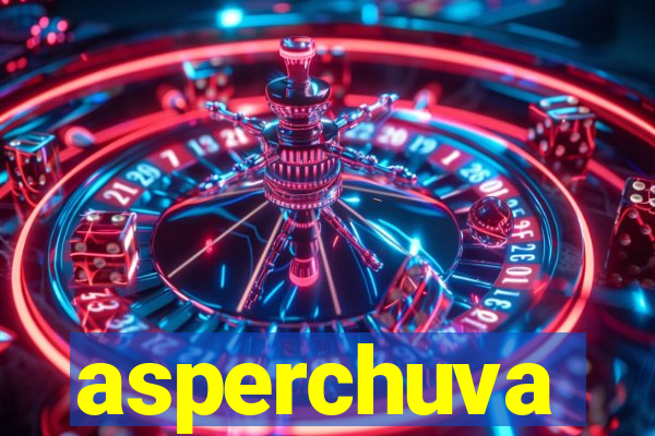 asperchuva