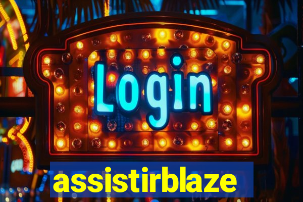 assistirblaze