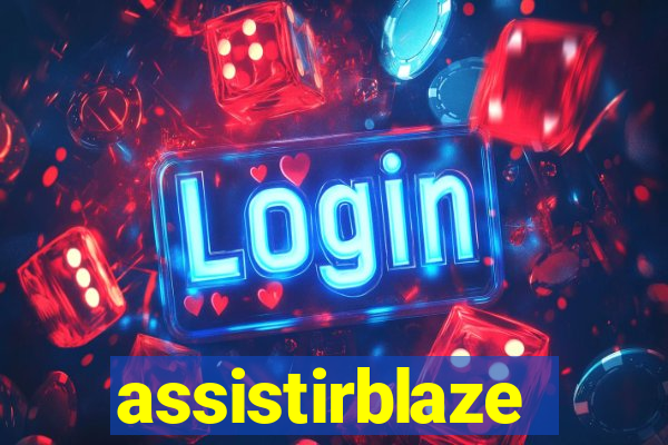 assistirblaze