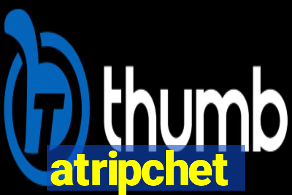 atripchet