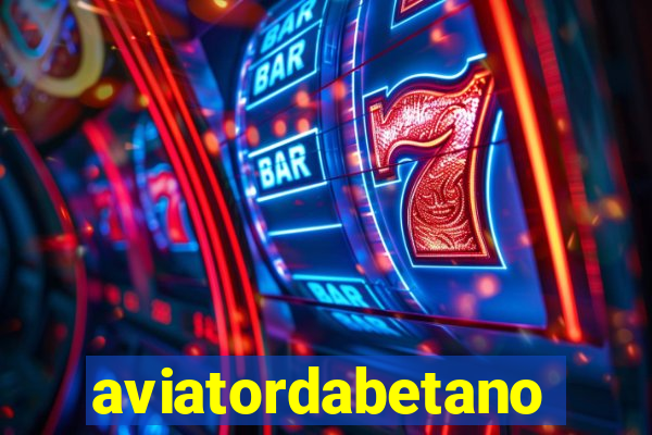 aviatordabetano