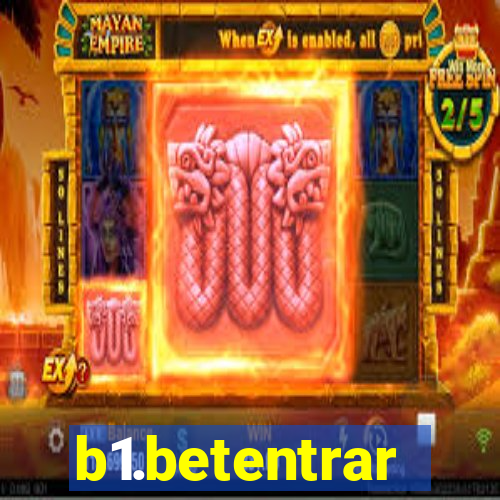 b1.betentrar