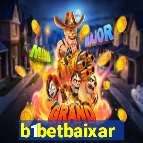 b1betbaixar