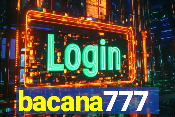 bacana777