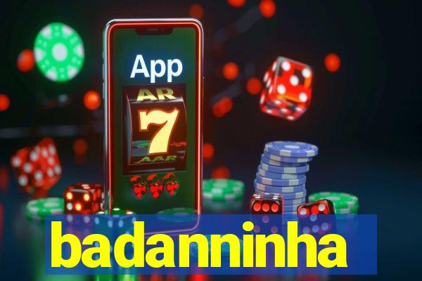 badanninha