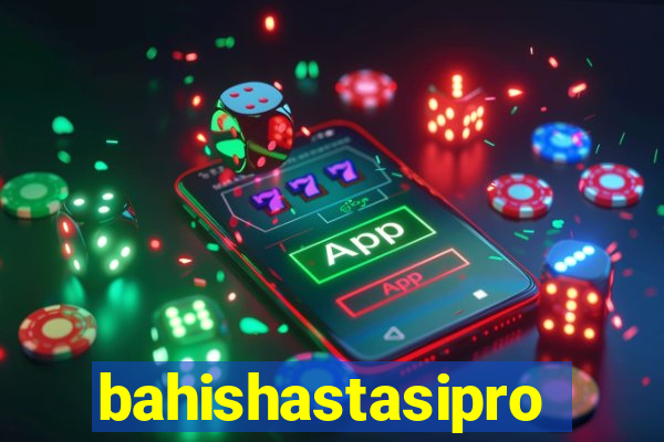 bahishastasipro.info