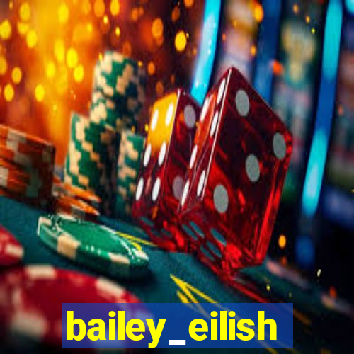 bailey_eilish