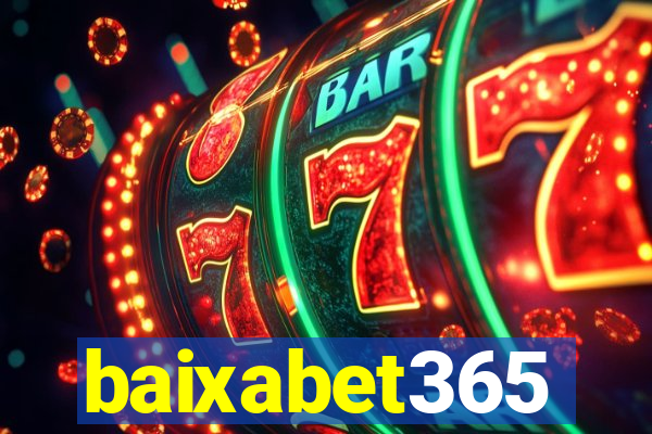 baixabet365