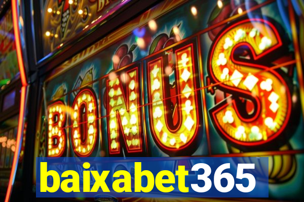 baixabet365