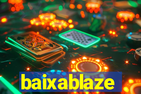 baixablaze