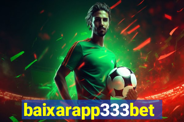 baixarapp333bet