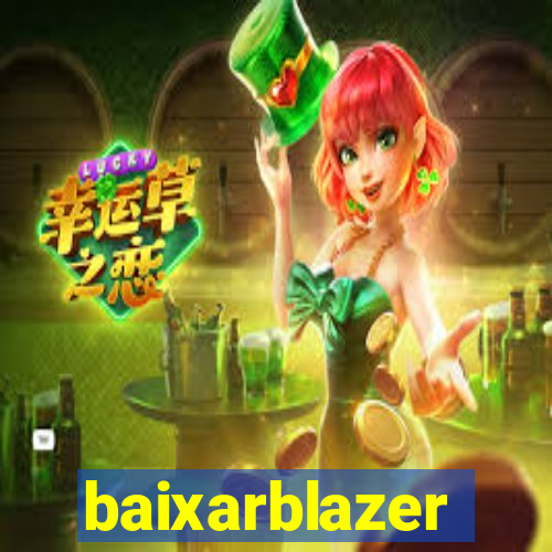 baixarblazer