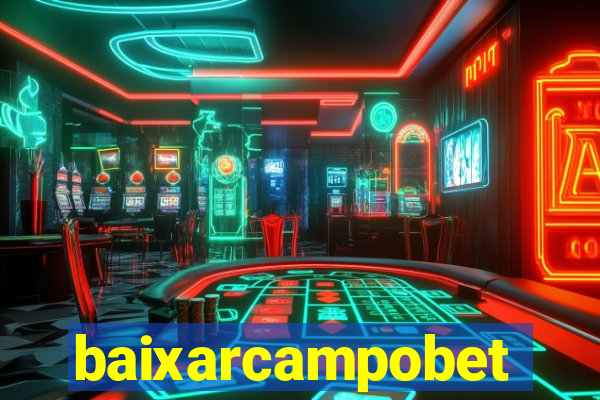 baixarcampobet