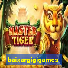 baixargigigames