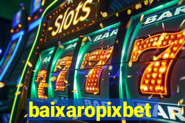 baixaropixbet