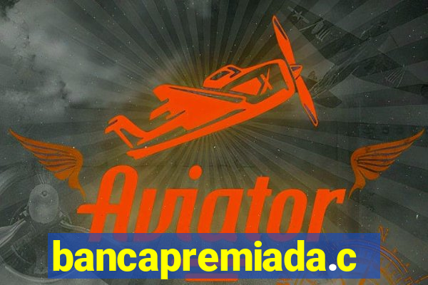 bancapremiada.com