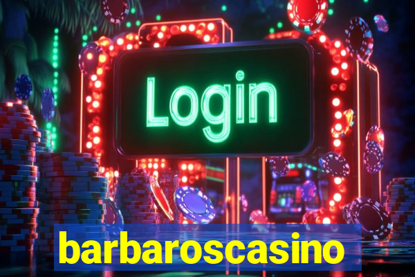 barbaroscasino