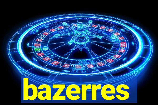 bazerres