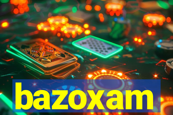 bazoxam