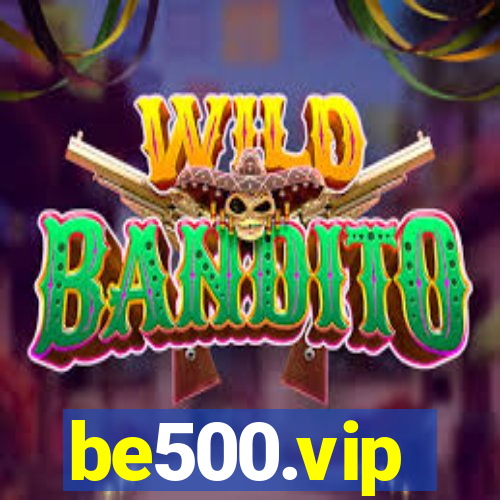 be500.vip