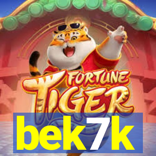 bek7k