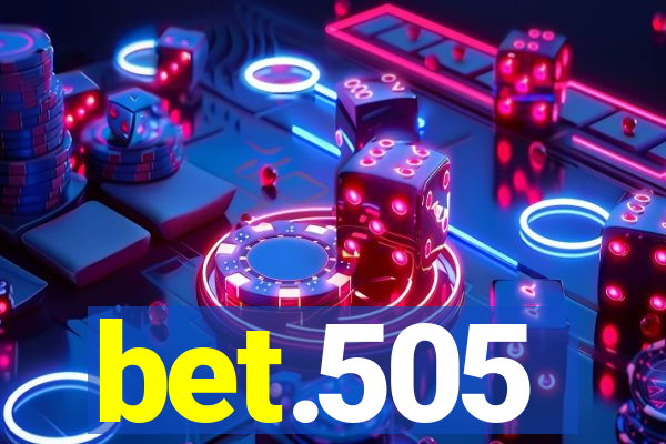 bet.505