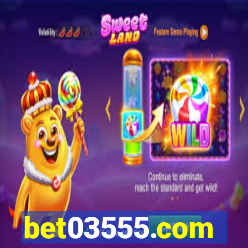 bet03555.com