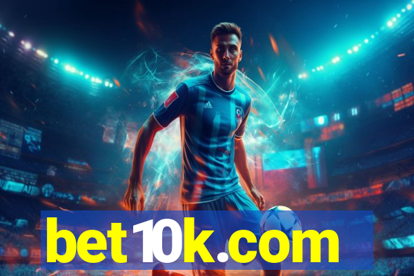 bet10k.com