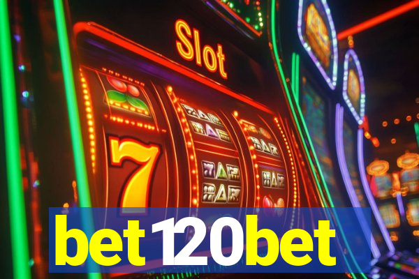 bet120bet