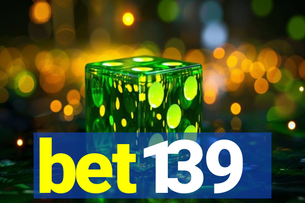 bet139