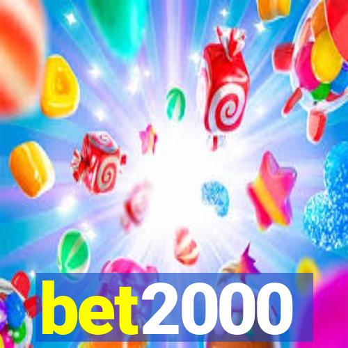 bet2000