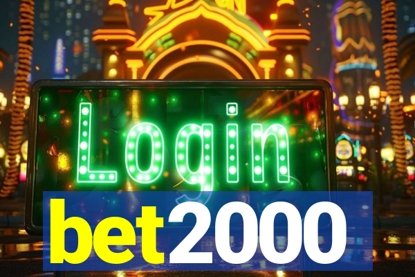 bet2000