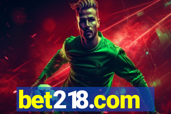 bet218.com