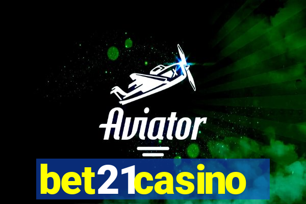 bet21casino